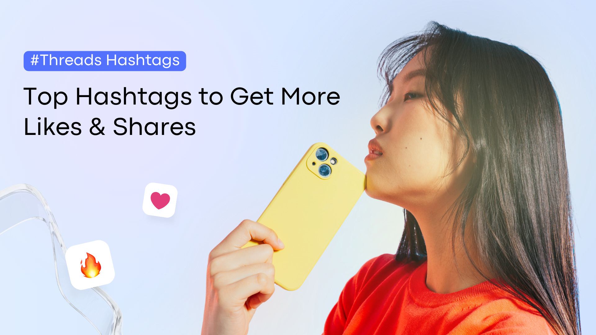 Threads Hashtags: Top Hashtags to Get More Likes & Shares